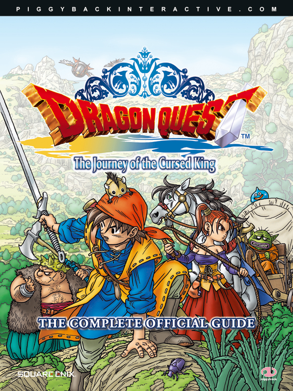 dragon-quest-the-journey-of-the-cursed-king-the-complete-official-guide-piggyback
