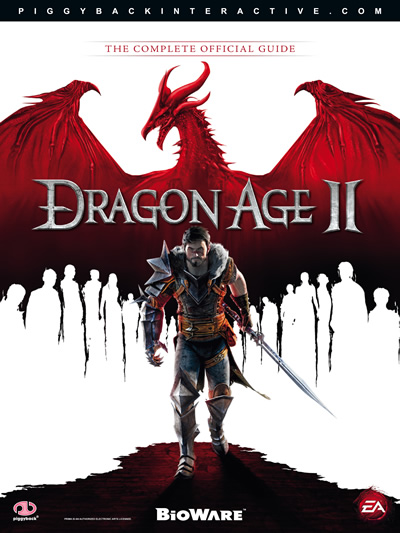 Dragon Age II: The Complete Official Guide by Piggyback